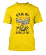 Bulati Hai Magar Jane Ka Nahi Tshirt