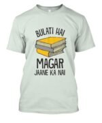 Bulati Hai Magar Jane Ka Nahi Tshirt