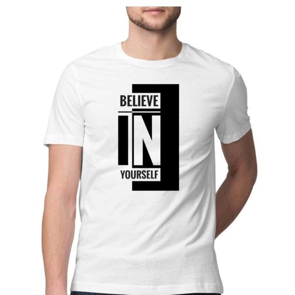 BELIEVE IN YOURSELF T-SHIRT