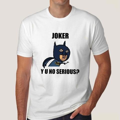 Joker  You No Serious? T-Shirt